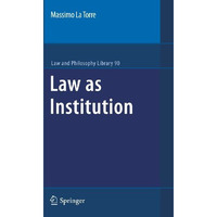 Law as Institution [Paperback]