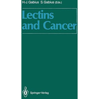 Lectins and Cancer [Paperback]