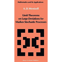 Limit Theorems on Large Deviations for Markov Stochastic Processes [Paperback]