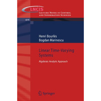 Linear Time-Varying Systems: Algebraic-Analytic Approach [Paperback]