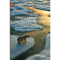 Literary Animal Studies and the Climate Crisis [Paperback]