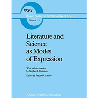 Literature and Science as Modes of Expression [Hardcover]