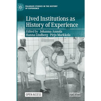 Lived Institutions as History of Experience [Paperback]