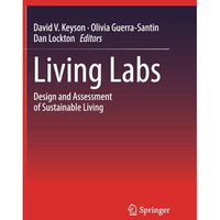 Living Labs: Design and Assessment of Sustainable Living [Paperback]