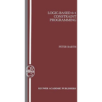 Logic-Based 01 Constraint Programming [Hardcover]