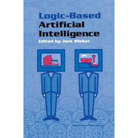 Logic-Based Artificial Intelligence [Paperback]