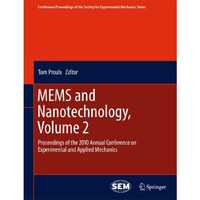 MEMS and Nanotechnology, Volume 2: Proceedings of the 2010 Annual Conference on  [Paperback]