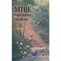 MTBE Remediation Handbook [Paperback]