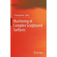 Machining of Complex Sculptured Surfaces [Hardcover]