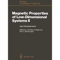 Magnetic Properties of Low-Dimensional Systems II: New Developments. Proceedings [Paperback]