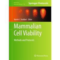 Mammalian Cell Viability: Methods and Protocols [Hardcover]