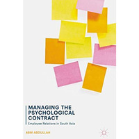 Managing the Psychological Contract: Employee Relations in South Asia [Hardcover]