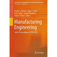 Manufacturing Engineering: Select Proceedings of CPIE 2019 [Hardcover]