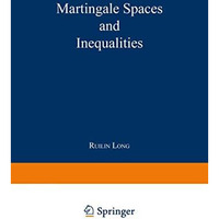 Martingale Spaces and Inequalities [Paperback]