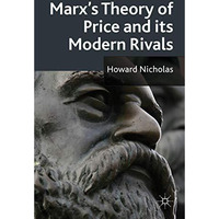 Marx's Theory of Price and its Modern Rivals [Hardcover]