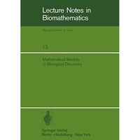 Mathematical Models in Biological Discovery [Paperback]