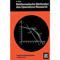 Mathematische Methoden des Operations Research: Eine Einf?hrung [Paperback]