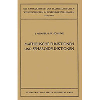 Mathieusche Funktionen und Sph?roidfunktionen: Mit Anwendungen auf Physikalische [Paperback]