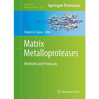 Matrix Metalloproteases: Methods and Protocols [Hardcover]