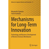 Mechanisms for Long-Term Innovation: Technology and Business Development of Reve [Paperback]