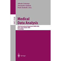 Medical Data Analysis: Third International Symposium, ISMDA 2002, Rome, Italy, O [Paperback]