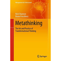 Metathinking: The Art and Practice of Transformational Thinking [Hardcover]