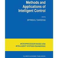 Methods and Applications of Intelligent Control [Hardcover]