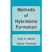 Methods of Hybridoma Formation [Hardcover]