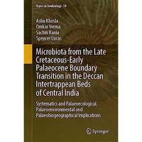 Microbiota from the Late Cretaceous-Early Palaeocene Boundary Transition in the  [Hardcover]