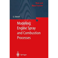 Modeling Engine Spray and Combustion Processes [Paperback]