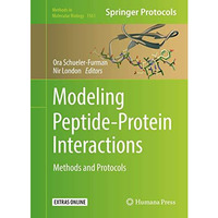 Modeling Peptide-Protein Interactions: Methods and Protocols [Hardcover]