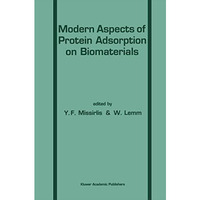 Modern Aspects of Protein Adsorption on Biomaterials [Paperback]