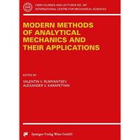 Modern Methods of Analytical Mechanics and their Applications [Paperback]