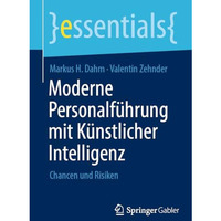 Moderne Personalf?hrung mit K?nstlicher Intelligenz: Chancen und Risiken [Paperback]