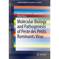 Molecular Biology and Pathogenesis of Peste des Petits Ruminants Virus [Paperback]