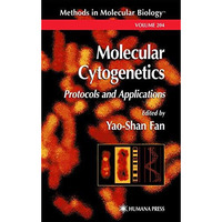 Molecular Cytogenetics: Protocols and Applications [Paperback]