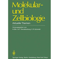 Molekular- und Zellbiologie: Aktuelle Themen [Paperback]