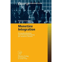 Monet?re Integration: Bestandsaufnahme und Weiterentwicklung der neueren Theorie [Paperback]