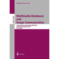 Multimedia Databases and Image Communication: Second International Workshop, MDI [Paperback]