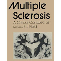 Multiple Sclerosis: A Critical Conspectus [Paperback]