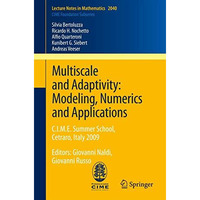 Multiscale and Adaptivity: Modeling, Numerics and Applications: C.I.M.E. Summer  [Paperback]