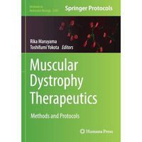 Muscular Dystrophy Therapeutics: Methods and Protocols [Paperback]