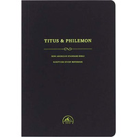 NASB Scripture Study Notebook: Titus & Philemon [Paperback]