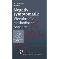 Negativsymptomatik: Vier aktuelle methodische Aspekte [Paperback]