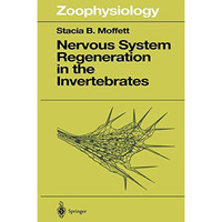 Nervous System Regeneration in the Invertebrates [Paperback]