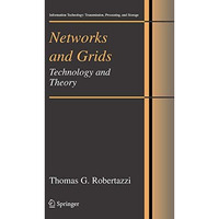 Networks and Grids: Technology and Theory [Hardcover]