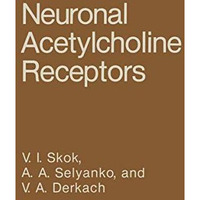 Neuronal Acetylcholine Receptors [Paperback]