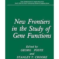 New Frontiers in the Study of Gene Functions [Paperback]