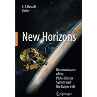 New Horizons: Reconnaissance of the Pluto-Charon System and the Kuiper Belt [Paperback]