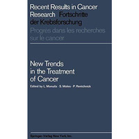 New Trends in the Treatment of Cancer [Paperback]